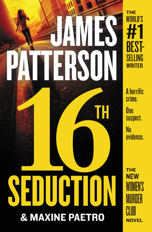 16th Seduction By James Patterson Hachette Book Group James Patterson