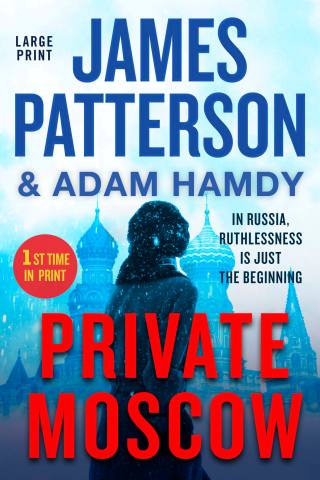 Private Moscow by James Patterson