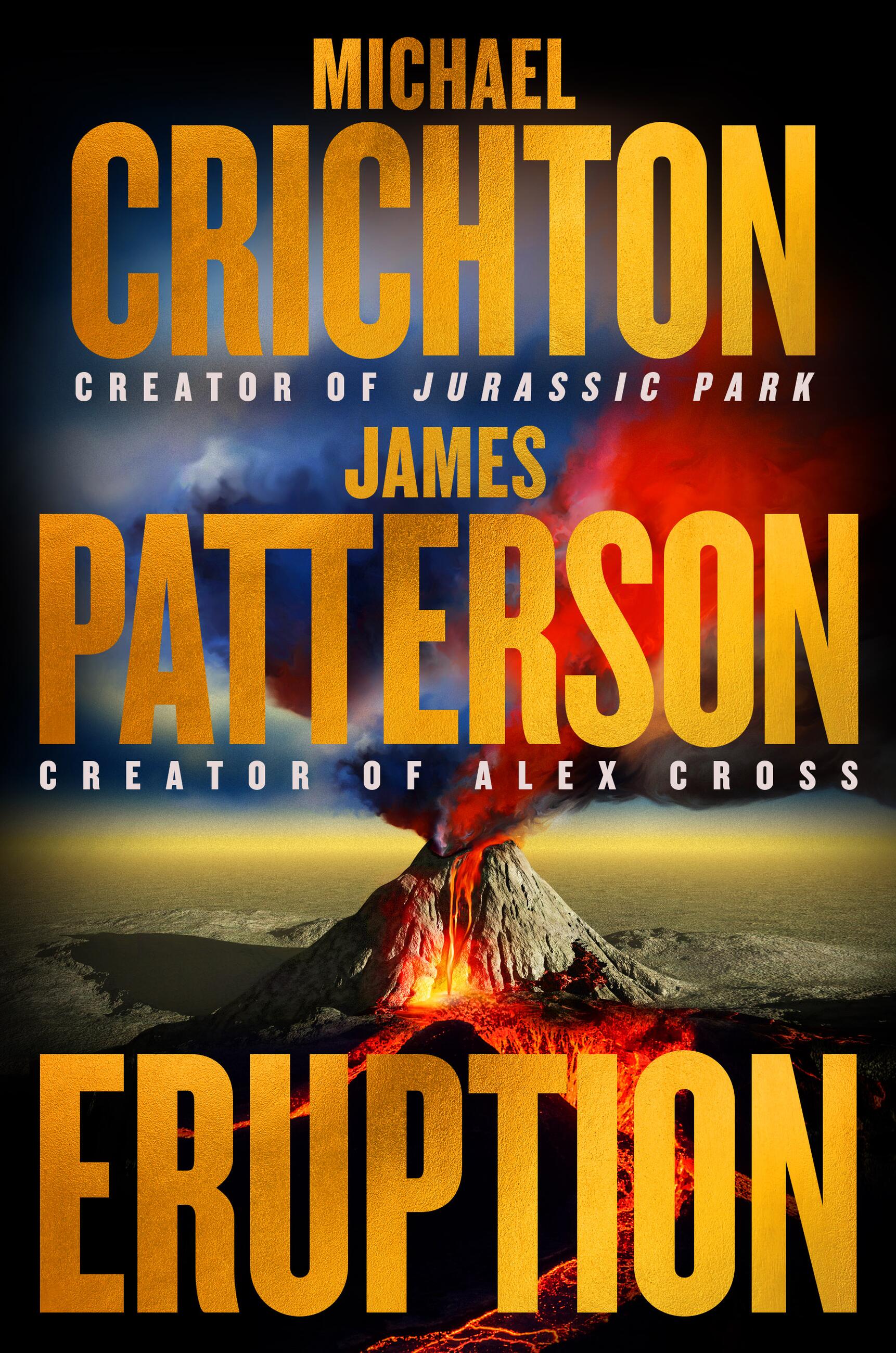 Eruption by Michael Crichton and James Patterson